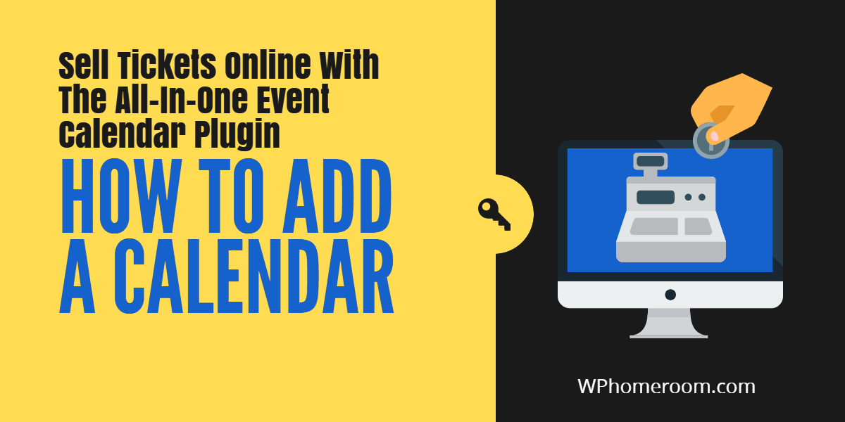 How To Add an Event Calendar To WordPress