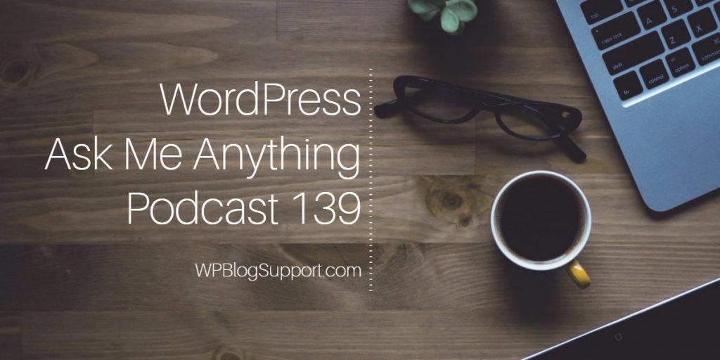 Blogging Secrets Podcast 139 How To Sell Courses Online with LearnDash