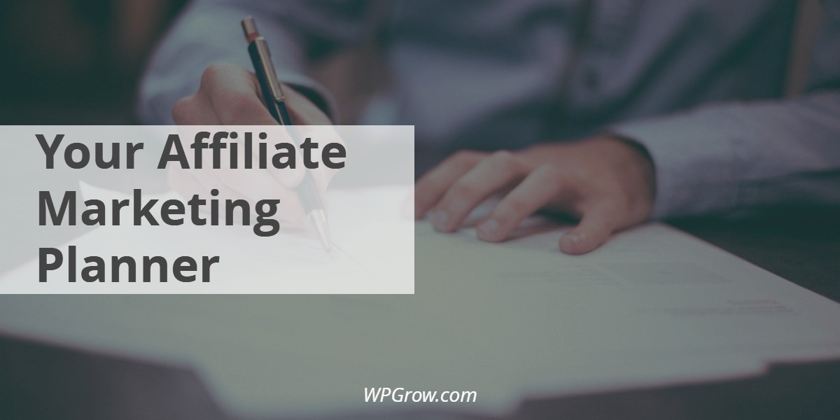 Your Affiliate Marketing Planner -