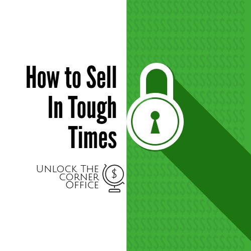 How To Sell In Tough -