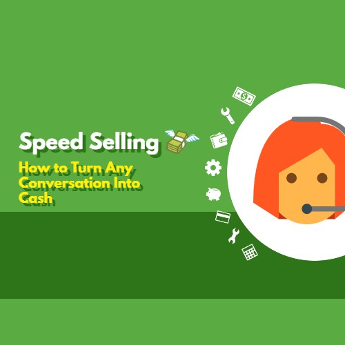 Speed Selling -