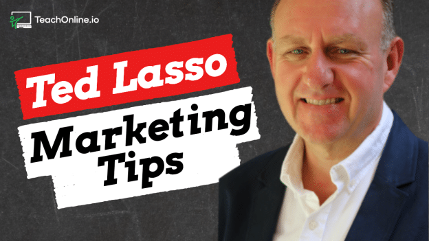 YTL Ted Lasso Marketing Tips 624x351 1 -
